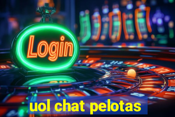 uol chat pelotas